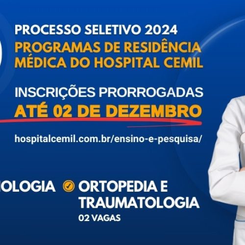 Médicos têm até 2 de dezembro para se inscrever nos Programas de Residência Médica do Hospital Cemil